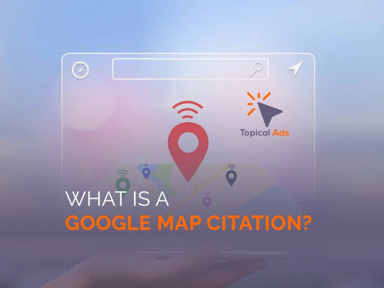 Local SEO, What is a Google Map Citation?